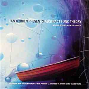 Ian O'Brien - Abstract Funk Theory