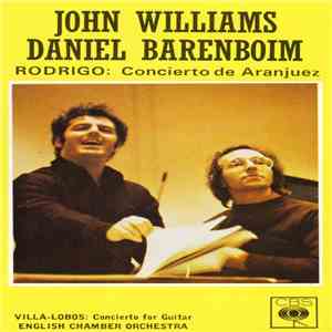 John Williams , Daniel Barenboim And The English Chamber Orchestra - Rodrig ...