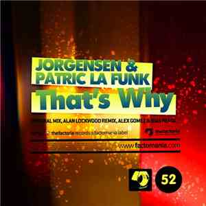 Jorgensen & Patric La Funk - That's Why