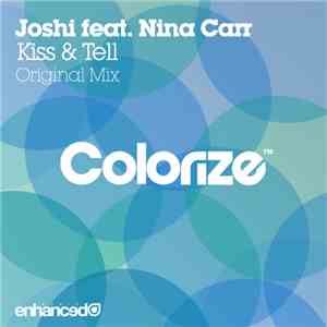 Joshi Feat. Nina Carr - Kiss & Tell