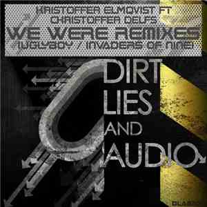Kristoffer Elmqvist Ft Christoffer Delfs - We Were Remixes