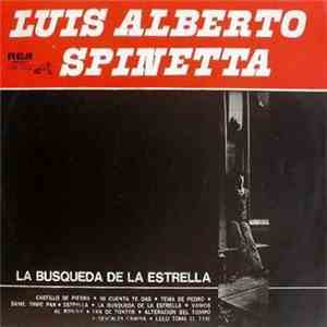 Luis Alberto Spinetta - La Búsqueda De La Estrella