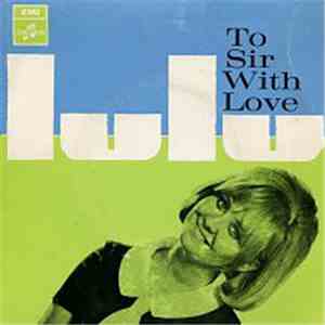 Lulu - To Sir With Love