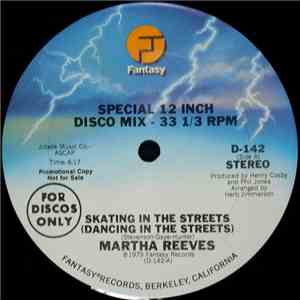 Martha Reeves - Skating In The Streets (Dancing In The Streets) / Then You Came