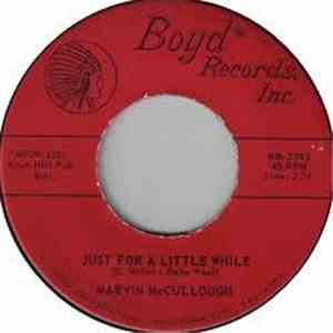 Marvin McCullough - Just For A Little While