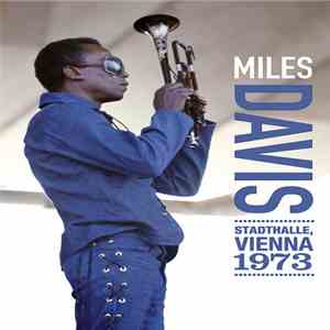 Miles Davis - Stadthalle, Vienna 1973