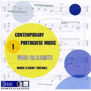 Modus Clarinet Ensemble - Contemporary Portuguese Music 1: Works for Clarin ...