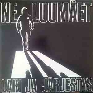 Ne Luumäet - Laki Ja Järjestys