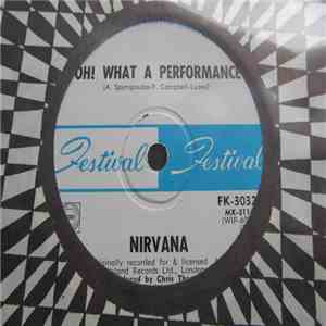 Nirvana  - Oh! What A Performance / Darling Darlane