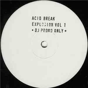 Pure Tribal - Acid Break Explosion Vol. 1