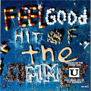 Queens Of The Stone Age - Feel Good Hit Of The Summer