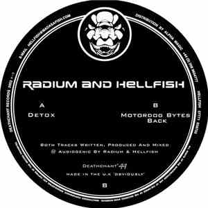 Radium and Hellfish - Detox / Motordog Bytes Back