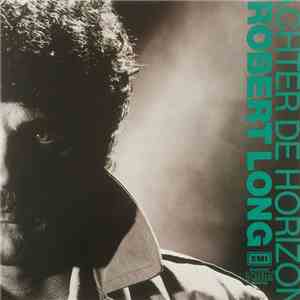 Robert Long - Achter De Horizon