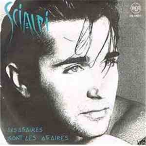 Scialpi - Les Affaires Sont Les Affaires