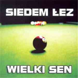 Siedem Łez - Wielki Sen