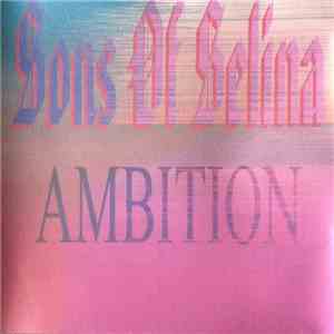 Sons Of Selina - Ambition
