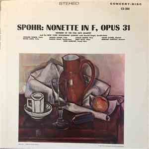 Spohr, The Fine Arts Quartet, New York Woodwind Quintet - Nonette In F, Opu ...