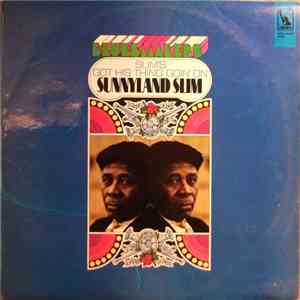 Sunnyland Slim - Slim's Got His Thing Goin' On