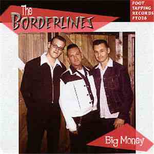 The Borderlines - Big Money