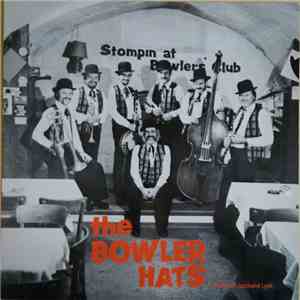 The Bowler Hats - Stompin At Bowlers' Club