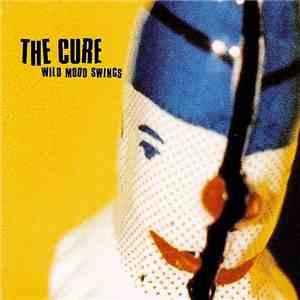 The Cure - Wild Mood Swings