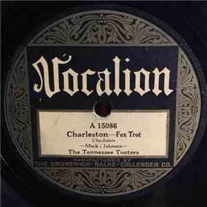 The Tennessee Tooters - Charleston / I Had A Sweet Mama