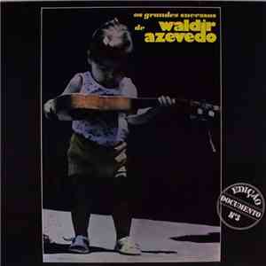 Waldir Azevedo - Os Grandes Sucessos De Waldir Azevedo
