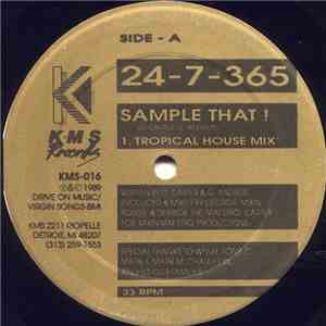 24-7-365 - Sample That!