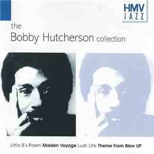 Bobby Hutcherson - The Bobby Hutcherson Collection