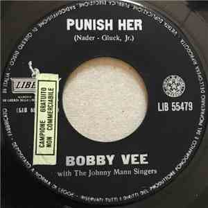 Bobby Vee - Punish Her / Someday