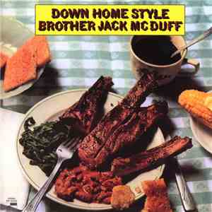 Brother Jack McDuff - Down Home Style