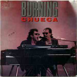 Burning - Chueca