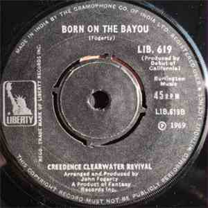 Creedence Clearwater Revival - Proud Mary / Born On The Bayou