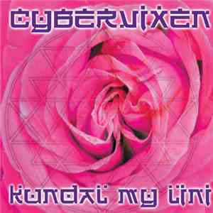 Cybervixen - Kundal My Lini