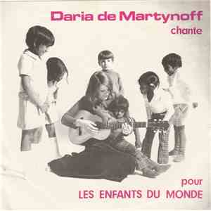 Daria De Martynoff - Chante Pour Les Enfants Du Monde