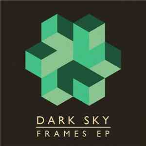 Dark Sky - Frames EP