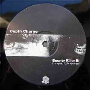 Depth Charge - Bounty Killer III