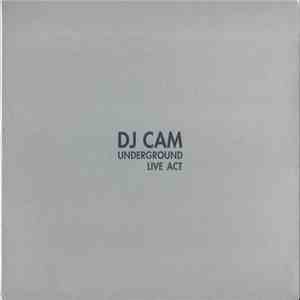 DJ Cam - Underground Live Act