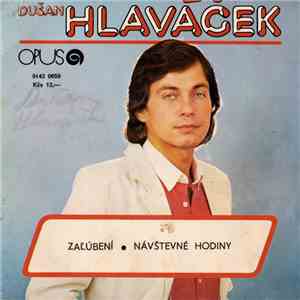 Dušan Hlaváček - Skupina Patent - Zaľúbení • Návštevné Hodiny