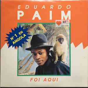 Eduardo Paim - Foi Aqui