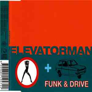 Elevatorman - Funk & Drive