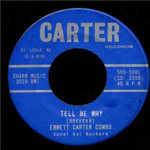 Emmett Carter Combo - Tell Me Why