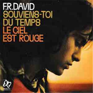 F.R.David - Souviens-Toi Du Temps / Le Ciel Est Rouge