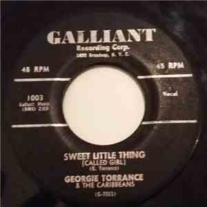 Georgie Torrance & The Caribbeans - Sweet Little Thing / Too Soon