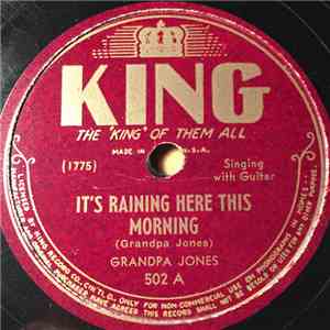 Grandpa Jones - It's Raining Here This Morning / I'll Be Around If You Need ...