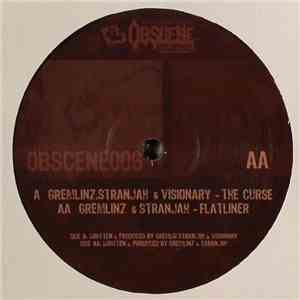 Gremlinz, Stranjah & Marcus Visionary / Gremlinz & Stranjah - The Curse / Flatliner