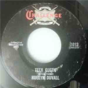 Huelyn Duvall - Teen Queen