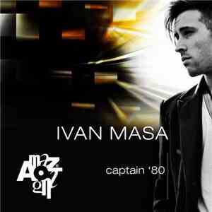 Ivan Masa - Captain '80