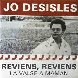 Jo Desisles - Reviens, Reviens / La Valse A Maman