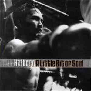 Kid Loco - A Little Bit Of Soul